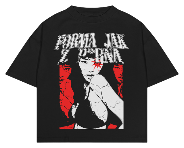 RØIDERZ tričko "FORMA JAK Z P*RNA"